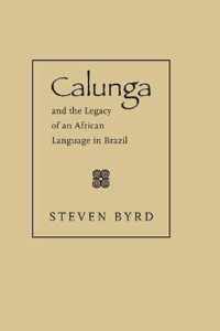 Calunga and the Legacy of an African Language in Brazil