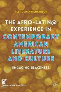 The Afro-Latin@ Experience in Contemporary American Literature and Culture