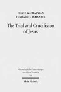 The Trial and Crucifixion of Jesus