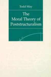 The Moral Theory of Poststructuralism