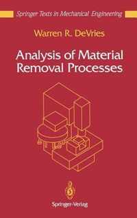 Analysis of Material Removal Processes