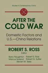 After the Cold War: Domestic Factors and U.S.-China Relations