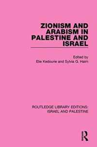 Zionism and Arabism in Palestine and Israel