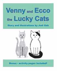 Venny and Ecco the Lucky Cats