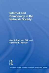 Internet and Democracy in the Network Society