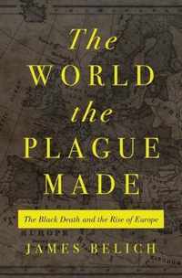 The World the Plague Made