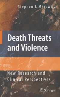 Death Threats and Violence