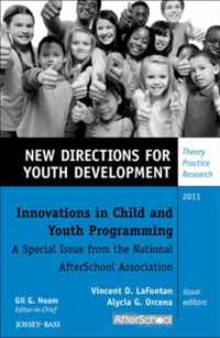 Innovations in Child and Youth Programming: A Special Issue from the National AfterSchool Association