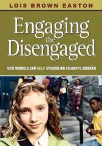 Engaging the Disengaged