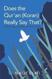 Does the Qur'an (Koran) Really Say That?