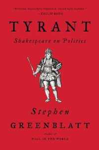 Tyrant  Shakespeare on Politics