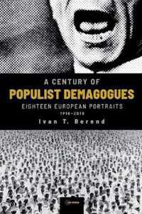 A Century of Populist Demagogues