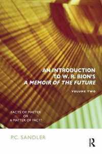 An Introduction to W. R. Bion's 'A Memoir of the Future'