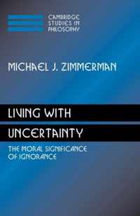 Living with Uncertainty