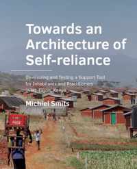 A+BE Architecture and the Built Environment  -   Towards an ­Architecture of ­Self-­reliance