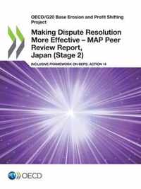 Making Dispute Resolution More Effective - MAP Peer Review Report, Japan (Stage 2)