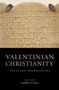 Valentinian Christianity  Texts and Translations