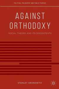 Against Orthodoxy