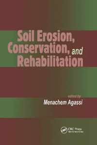 Soil Erosion, Conservation, and Rehabilitation