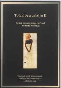 Totaalbewustzijn II