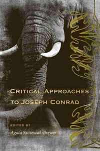 Critical Approaches to Joseph Conrad