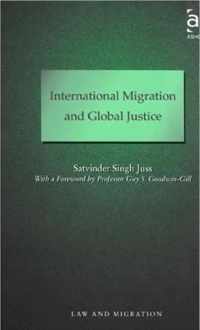 International Migration and Global Justice