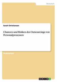 Chancen und Risiken des Outsourcings von Personalprozessen