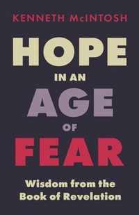 Hope in an Age of Fear