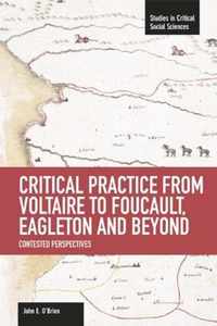 Critical Practice from Voltaire to Foucault, Eagleton and Beyond