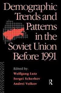 Demographic Trends and Patterns in the Soviet Union Before 1991