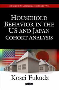 Household Behavior in the US & Japan