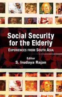 Social Security for the Elderly: Experiences from South Asia