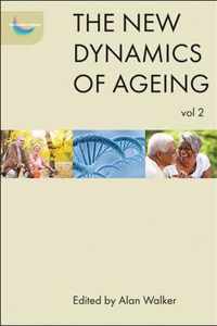 New Dyamics Of Ageing Volume 2