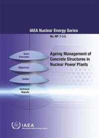 Ageing Management of Concrete Structures in Nuclear Power Plants