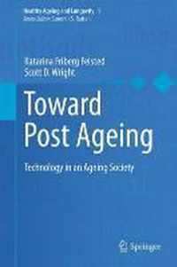 Toward Post Ageing