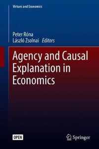 Agency and Causal Explanation in Economics