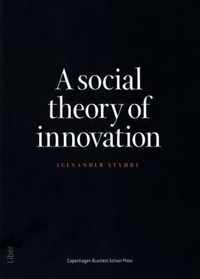 Social Theory of Innovation