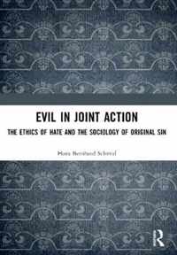 Evil in Joint Action