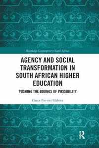 Agency and Social Transformation in South African Higher Education