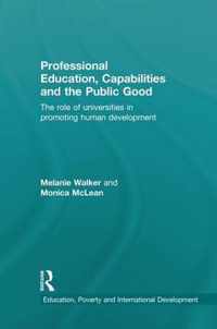 Professional Education, Capabilities and the Public Good