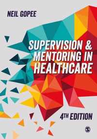 Supervision and Mentoring in Healthcare