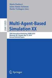 Multi Agent Based Simulation XX
