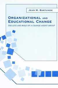 Organizational and Educational Change