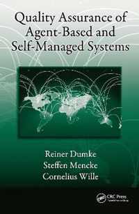 Quality Assurance of Agent-Based and Self-Managed Systems