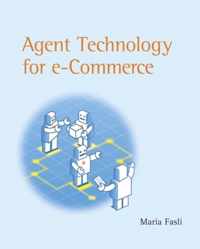 Agent Technology for ECommerce