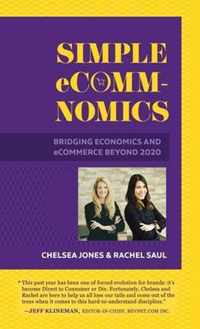 Simple eComm-Nomics; Bridging Economics and eCommerce Beyond 2020