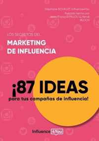 Los secretos del marketing de influencia