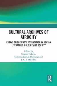 Cultural Archives of Atrocity