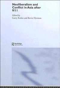 Neoliberalism and Conflict in Asia after 9/11