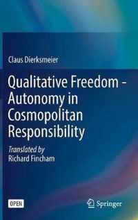 Qualitative Freedom - Autonomy in Cosmopolitan Responsibility